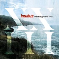 Incubus - Morning View XXIII vinyl cover