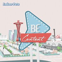 Indoor Pets - Be Content vinyl cover
