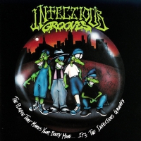 Infectious Grooves - The Plague That Makes Your Booty Move... It's The Infectious Grooves vinyl cover