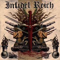 Infidel Reich - Infidel Reich vinyl cover