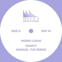 Ingrid Lukas - Dignity Manuel Tur Remixes vinyl cover