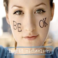 Ingrid Michaelson - Be Ok vinyl cover