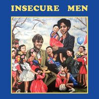 Insecure Men - Insecure Men vinyl cover