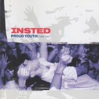 Insted - Proud Youth: 1986-1991 vinyl cover