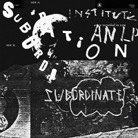 Institute - Subordination vinyl cover