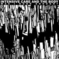 Intensive Care - Was I Good Enough? vinyl cover