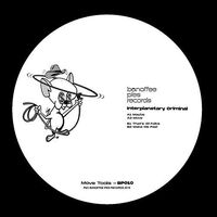 Interplanetary Criminal - Move Tools vinyl cover