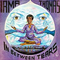 Irma Thomas - In Between Tears vinyl cover