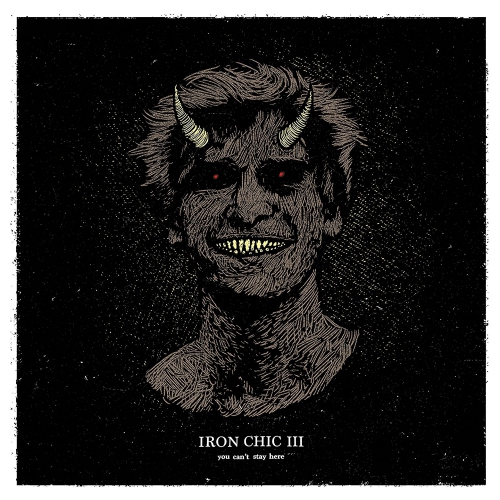 Iron Chic - You Can't Stay Here vinyl cover