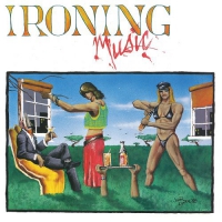 Ironing Music - Ironing Music vinyl cover