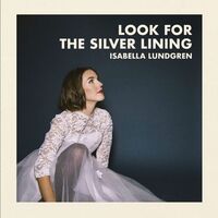 Isabella Lundgren - Look For The Silver Lining vinyl cover