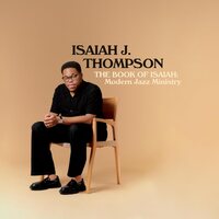 Isaiah J. Thompson - The Book of Isaiah: Modern Jazz Ministry vinyl cover
