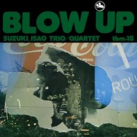 Isao Trio Suzuki - Blow Up vinyl cover