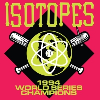 Isotopes - 1994 World Series Champions vinyl cover