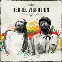 Israel Vibration - Reggae Knights vinyl cover