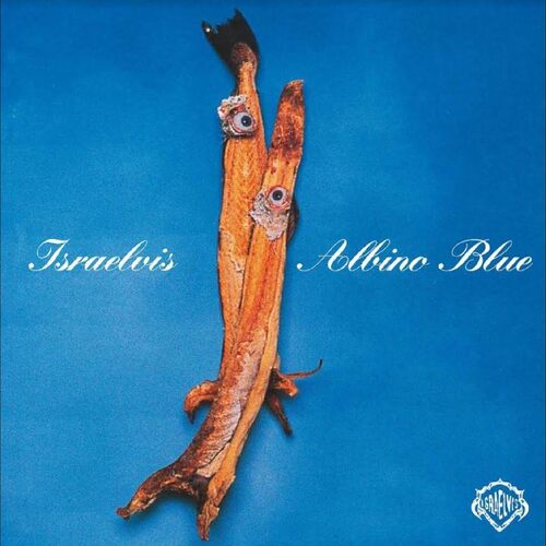 Israelvis - Albino Blue vinyl cover