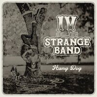 IV & the Strange Band - Hand Dog vinyl cover