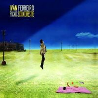 Ivan Ferreiro - Picnic Extraterrestre vinyl cover