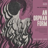 Ivan the Tolerable - An Orphan Form vinyl cover