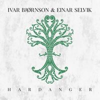 Ivar Bjørnson & Einar Selvik - Hardanger
