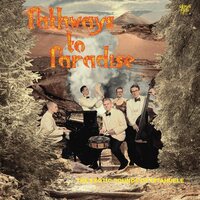 Ixtahuele - Pathways to Paradise vinyl cover