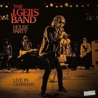 J. Geils Band - House Party Live In Germany vinyl cover