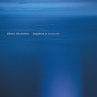 J¢Hann J¢Hannsson - Englaborn & Variations Remastered 2017 vinyl cover