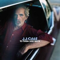 J.j. Cale - To Tulsa & Back vinyl cover