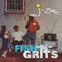 J-Zone - Fish-N-Grits vinyl cover