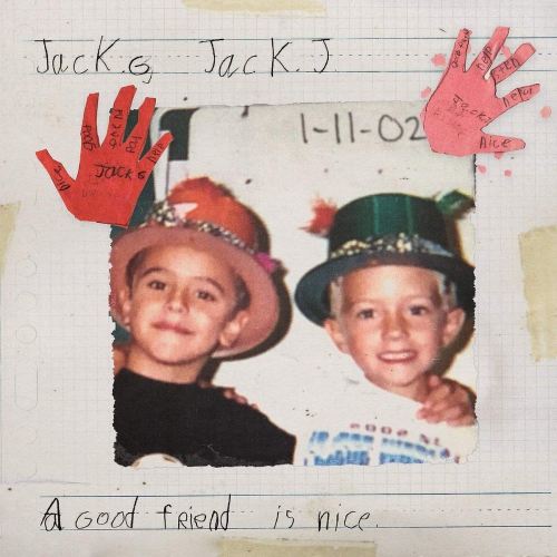 Jack & Jack - Good Friend Is Nice vinyl cover