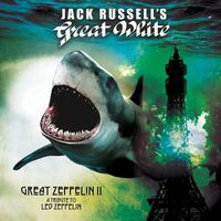 Jack Russell's Great White - Great Zeppelin II: A Tribute To Led Zeppelin vinyl cover