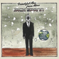 Jack Spann - Beautiful Man From Mars vinyl cover