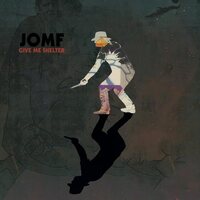 Jackie-O Motherfucker - Give Me Shelter vinyl cover