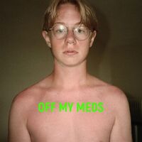 Jacob Bellens - Off My Meds vinyl cover