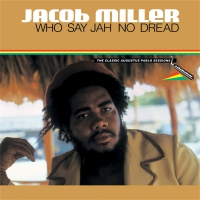 Jacob Miller - Who Say Jah No Dread vinyl cover