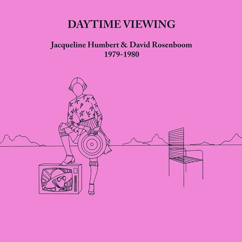 Jacqueline / Rosenboom Humbert - Daytime Viewing vinyl cover