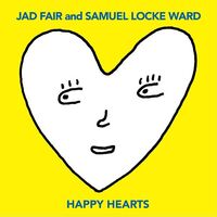Jad Fair And Samuel Locke Ward - Happy Hearts