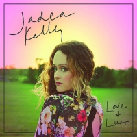 Jadea Kelly - Love And Lust vinyl cover