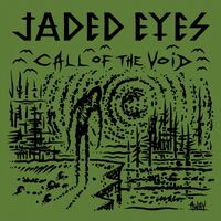Jaded Eyes - Call Of The Void vinyl cover