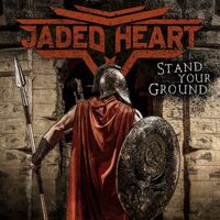 Jaded Heart - Stand Your Ground vinyl cover