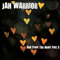 Jah Warrior - Dub From The Heart Part 3 vinyl cover