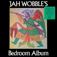 Jah Wobble - Bedroom Album vinyl cover