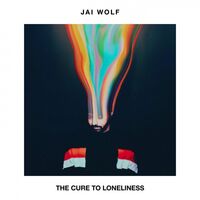 Jai Wolf - The Cure To Loneliness vinyl cover