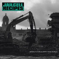 Jailcell Recipes - Artifacts For An Empty Tank World vinyl cover