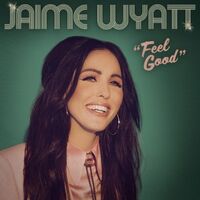 Jaime Wyatt - Feel Good vinyl cover