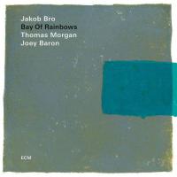 Jakob Bro Trio - Bay Of Rainbows vinyl cover
