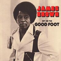 James Brown - Get On The Good Foot vinyl cover