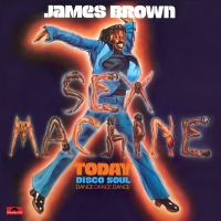 James Brown - Sex Machine Today vinyl cover