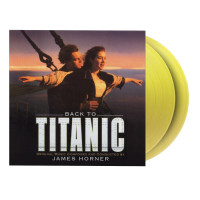James Horner - Back To Titanic Original Soundtrack (Yellow) vinyl cover