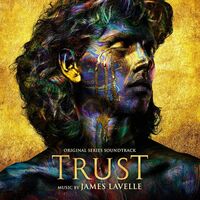 James Lavelle - Trust (Original Series Soundtrack) (2X Lp 1 Black Disc 1 Gold Disc) vinyl cover